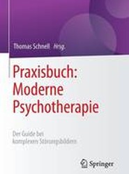 Praxisbuch: Moderne Psychotherapie