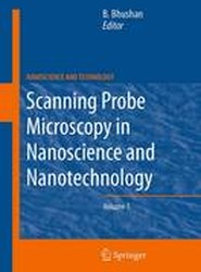 Scanning Probe Microscopy in Nanoscience and Nanotechnology 3