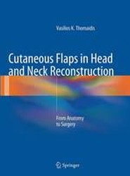 Cutaneous Flaps in Head and Neck Reconstruction