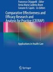 Comparative Effectiveness and Efficacy Research and Analysis for Practice (CEERAP)