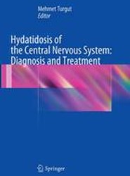 Hydatidosis of the Central Nervous System: Diagnosis and Treatment
