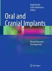 Oral and Cranial Implants