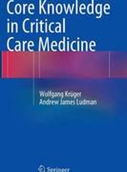 Core Knowledge in Critical Care Medicine