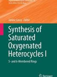 Synthesis of Saturated Oxygenated Heterocycles I