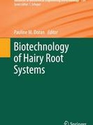 Biotechnology of Hairy Root Systems