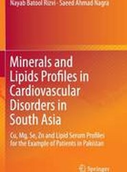 Minerals and Lipids Profiles in Cardiovascular Disorders in South Asia