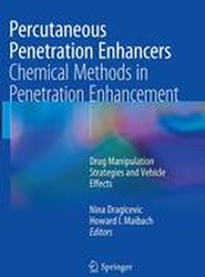 Percutaneous Penetration Enhancers Chemical Methods in Penetration Enhancement