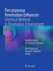 Percutaneous Penetration Enhancers Chemical Methods in Penetration Enhancement
