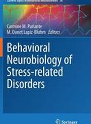 Behavioral Neurobiology of Stress-related Disorders