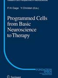 Programmed Cells from Basic Neuroscience to Therapy
