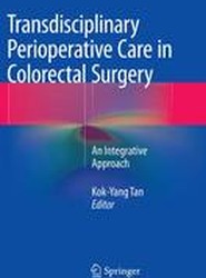 Transdisciplinary Perioperative Care in Colorectal Surgery
