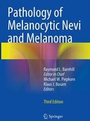 Pathology of Melanocytic Nevi and Melanoma