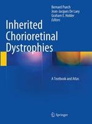 Inherited Chorioretinal Dystrophies