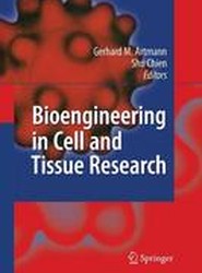 Bioengineering in Cell and Tissue Research
