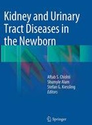Kidney and Urinary Tract Diseases in the Newborn