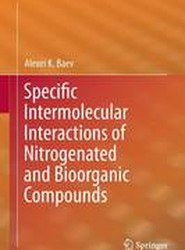 Specific Intermolecular Interactions of Nitrogenated and Bioorganic Compounds