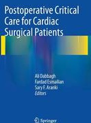 Postoperative Critical Care for Cardiac Surgical Patients