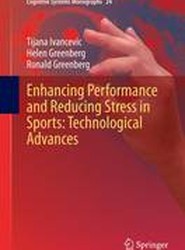 Enhancing Performance and Reducing Stress in Sports: Technological Advances