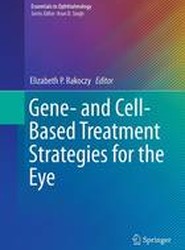 Gene- and Cell-Based Treatment Strategies for the Eye
