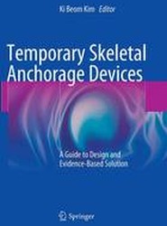 Temporary Skeletal Anchorage Devices