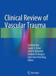 Clinical Review of Vascular Trauma