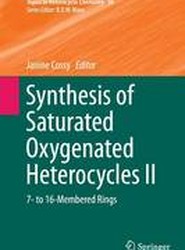 Synthesis of Saturated Oxygenated Heterocycles II