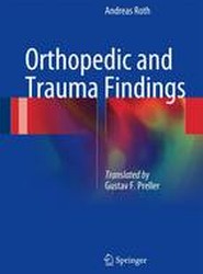 Orthopedic and Trauma Findings