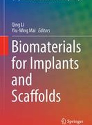 Biomaterials for Implants and Scaffolds