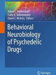 Behavioral Neurobiology of Psychedelic Drugs