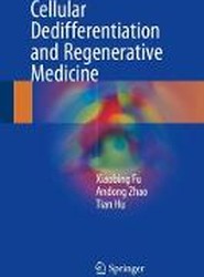 Cellular Dedifferentiation and Regenerative Medicine