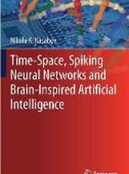 Time-Space, Spiking Neural Networks and Brain-Inspired Artificial Intelligence