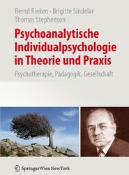 Psychoanalytische Individualpsychologie in Theorie und Praxis