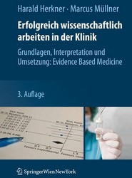 Erfolgreich wissenschaftlich arbeiten in der Klinik