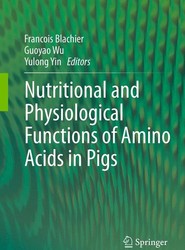 Nutritional and Physiological Functions of Amino Acids in Pigs