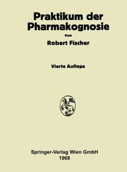 Praktikum der Pharmakognosie