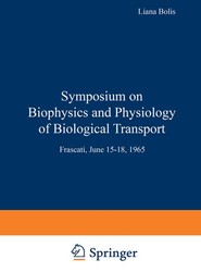 Symposium on Biophysics and Physiology of Biological Transport