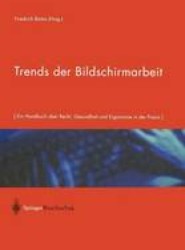Trends der Bildschirmarbeit