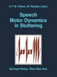 Speech Motor Dynamics in Stuttering