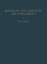 Blockade und Chirurgie des Sympathicus