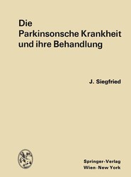 Die Parkinsonsche Krankheit und ihre Behandlung