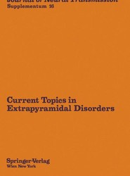 Current Topics in Extrapyramidal Disorders