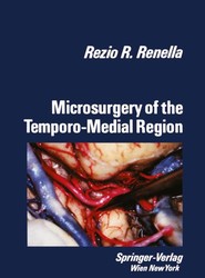 Microsurgery of the Temporo-Medial Region