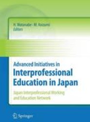 Advanced Initiatives in Interprofessional Education in Japan