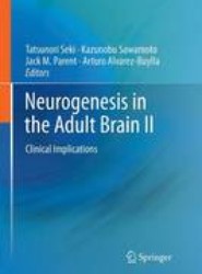 Neurogenesis in the Adult Brain II