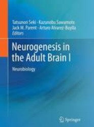 Neurogenesis in the Adult Brain I