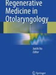 Regenerative Medicine in Otolaryngology