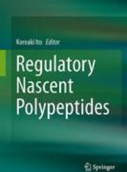 Regulatory Nascent Polypeptides