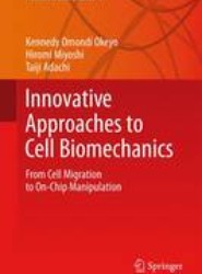 Innovative Approaches to Cell Biomechanics