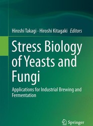 Stress Biology of Yeasts and Fungi