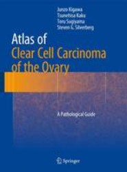 Atlas of Clear Cell Carcinoma of the Ovary